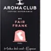 Aroma Club - Nespresso Compatible Capsules (120 St.) - No. 4 Fair Frank - Intensiteit 4/5 - Espresso - 100% Aluminium Koffiecups
